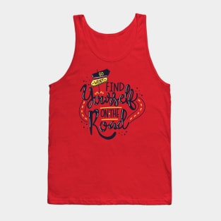 Find Yourself On The Road Tank Top